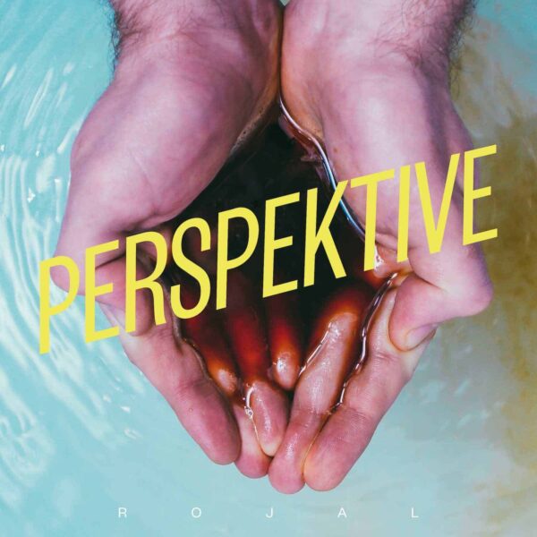EP-Cover Perspektive von Rojal, mit einem harmonischen und dynamischen Design.