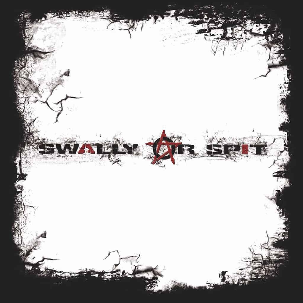 Swally or Spit Self Titled