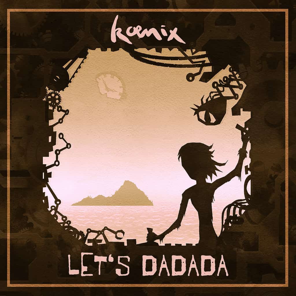 Koenix - Let's Dadada