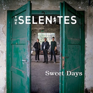 The Selenites - Sweet Days (Artwork) - Hicktown Records ® Das Tonstudio und Musiklabel