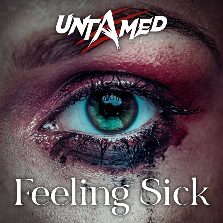 Das Cover der Single "Feeling Sick" von der Band UNTAMED, einer Rockband aus Bayern mit Grunge-Einflüssen.