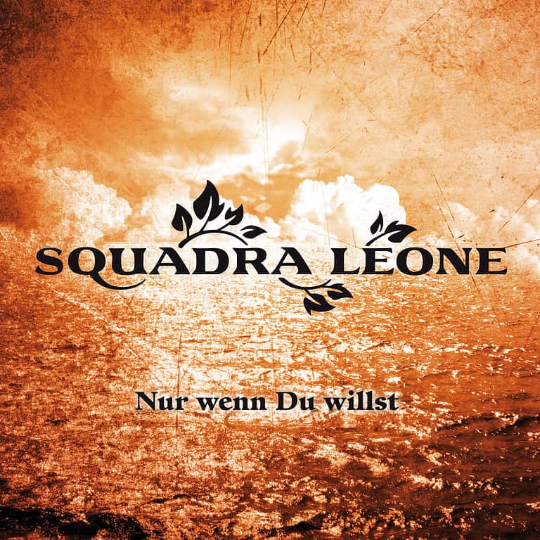 Das Artwork zum Album "Nur Wenn Du Willst" von Squadra Leone – eine mitreißende Mischung aus Folk, Blues und Alternativrock.
